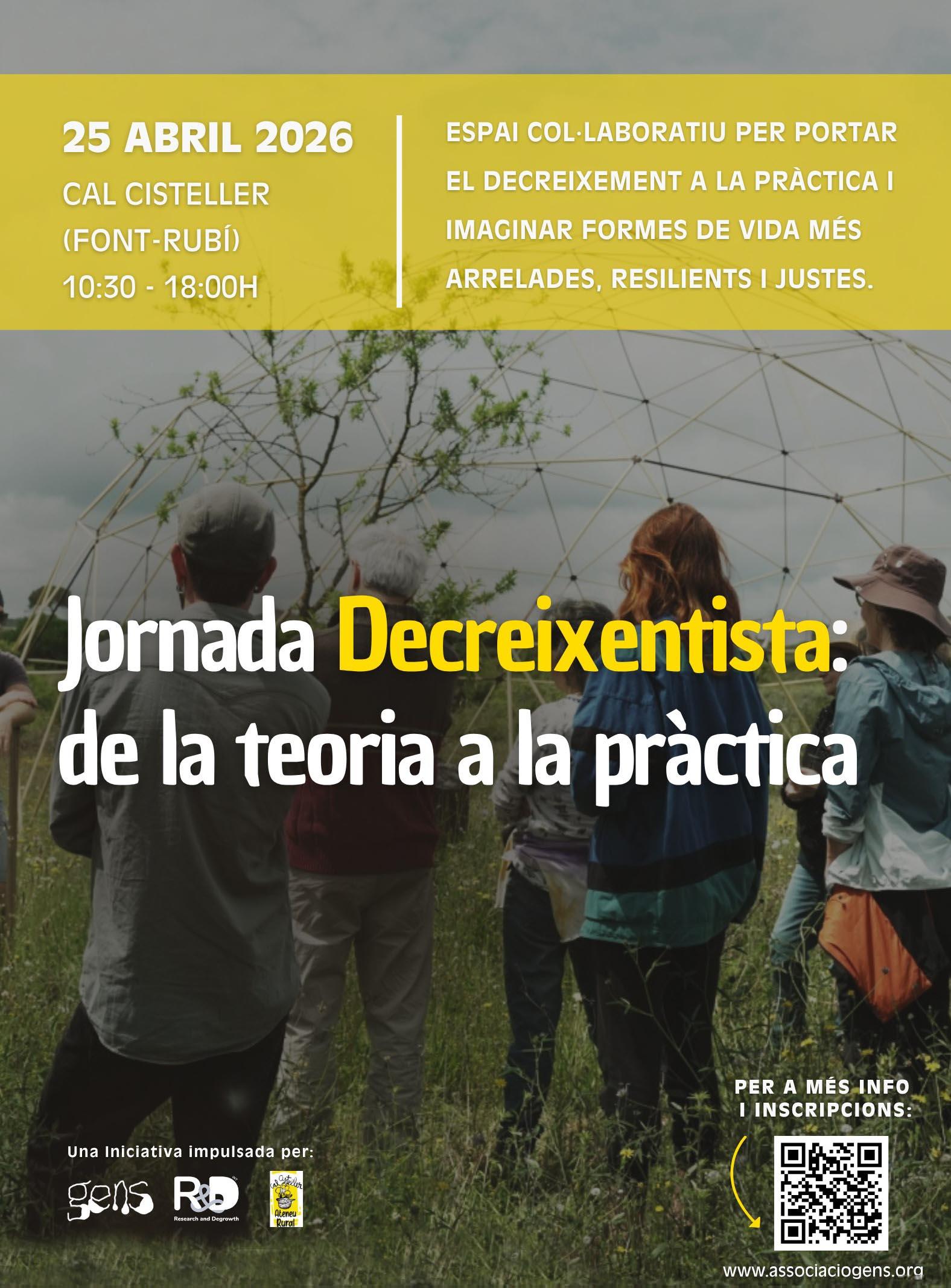 [25 abril] Jornada Decreixentista: de la teoria a la pràctica!!!